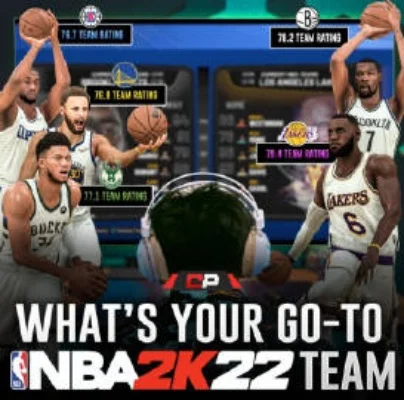 NBA 2K22热门球队球星盘点：湖人、篮网、雄鹿等队精华